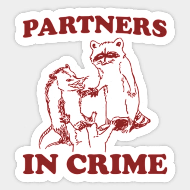 Partners In Crime, Cartoon Meme Top, Raccoon opossum Vintage Cartoon Sticker by Y2KERA